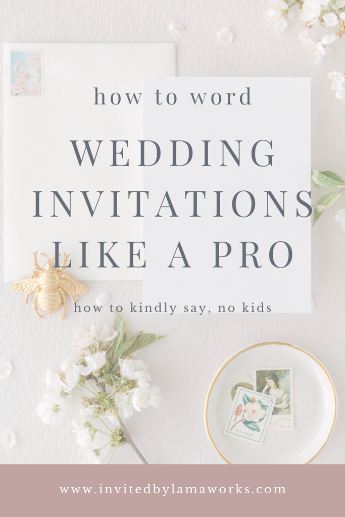 Dicey Wedding Invitation Wording - No Children Please | Planning Tips ...